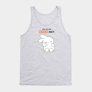 Funny bunny puns, Why no one Hare me? Tank Top